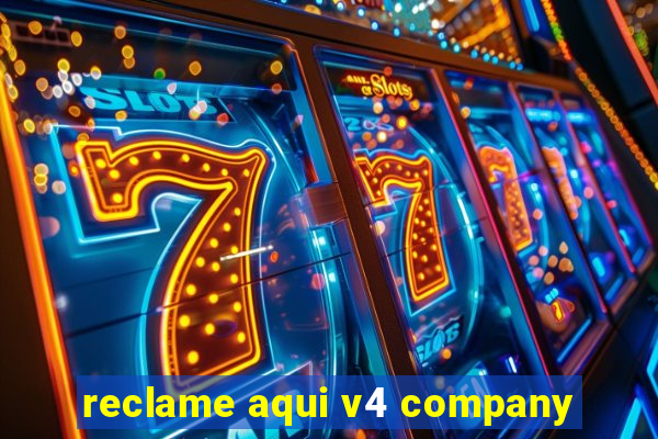 reclame aqui v4 company