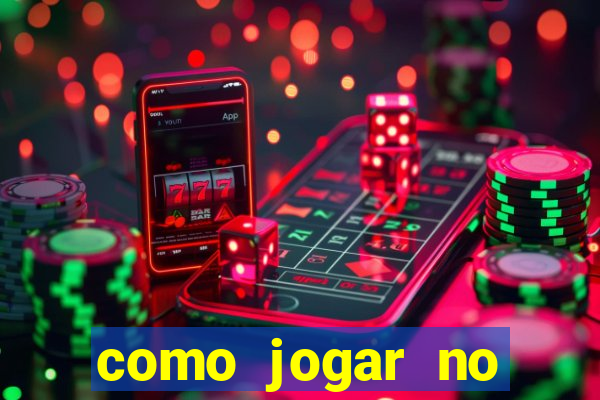 como jogar no tigrinho pela primeira vez