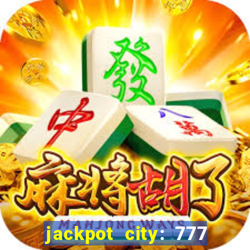 jackpot city: 777 card games