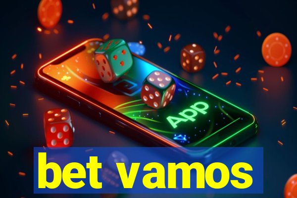 bet vamos