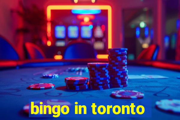 bingo in toronto