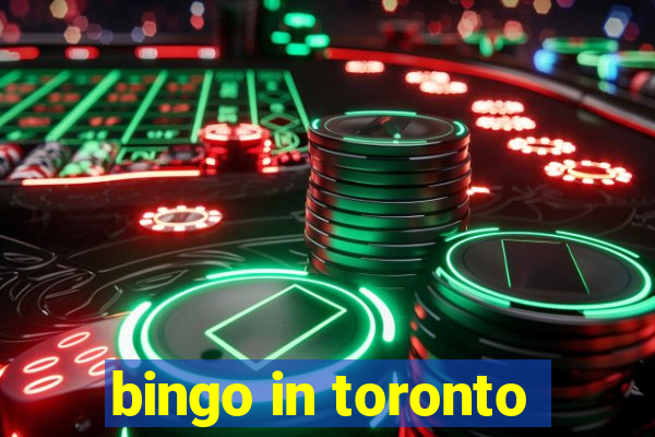 bingo in toronto