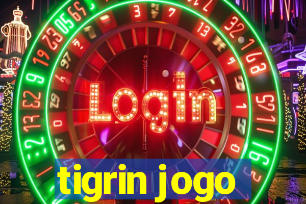 tigrin jogo