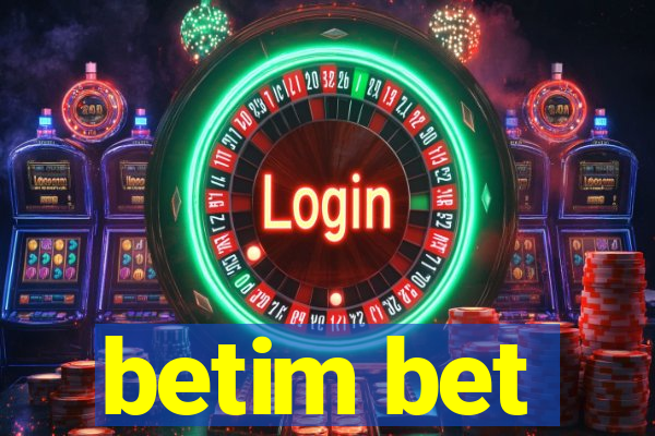 betim bet