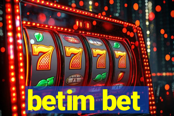 betim bet