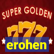 erohen