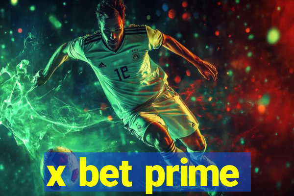 x bet prime