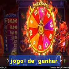 jogo de ganhar dinheiro big win