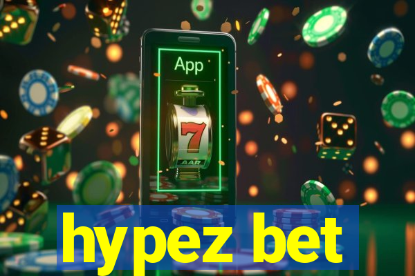 hypez bet