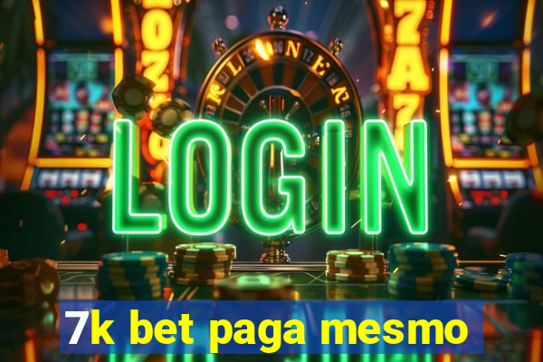 7k bet paga mesmo