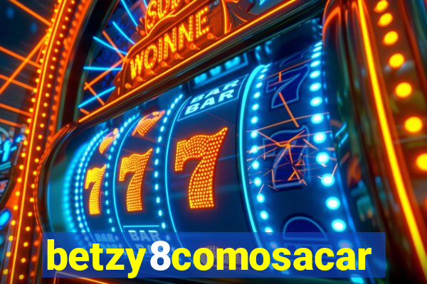 betzy8comosacar