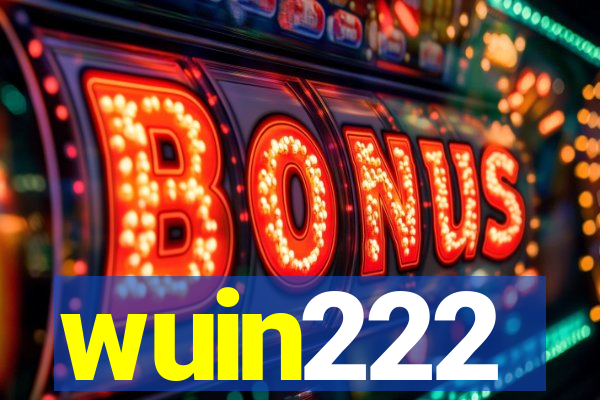 wuin222