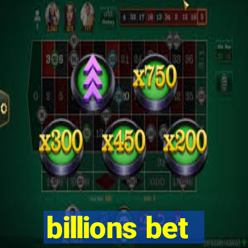 billions bet