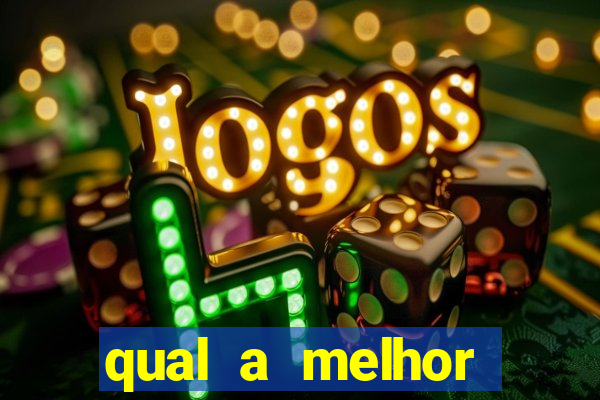 qual a melhor plataforma para jogar