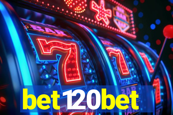 bet120bet