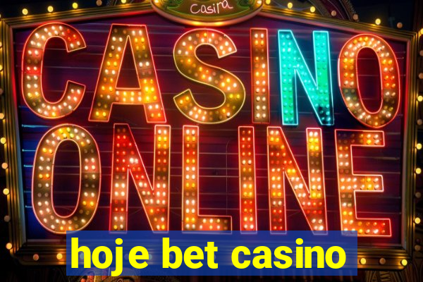 hoje bet casino