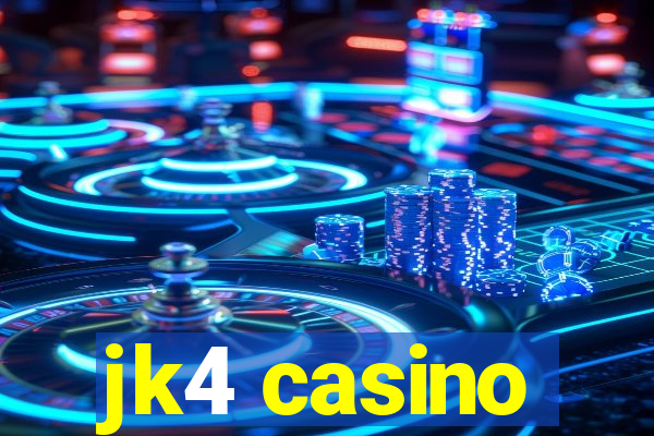 jk4 casino