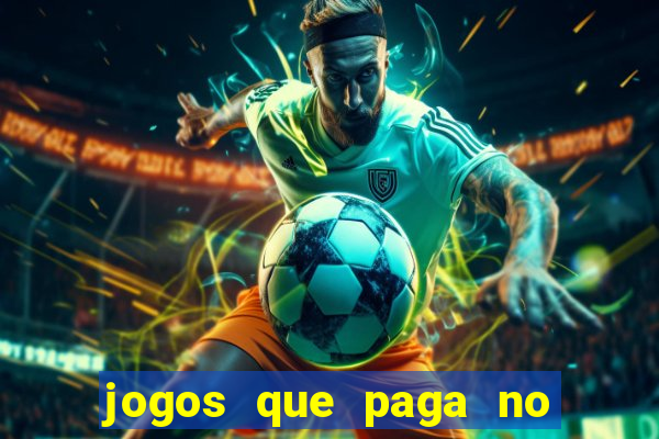 jogos que paga no pix sem depósito