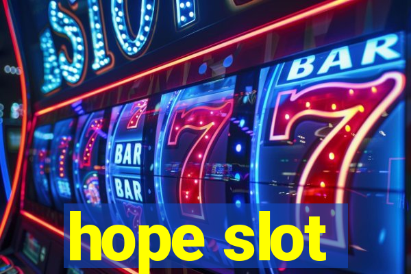 hope slot