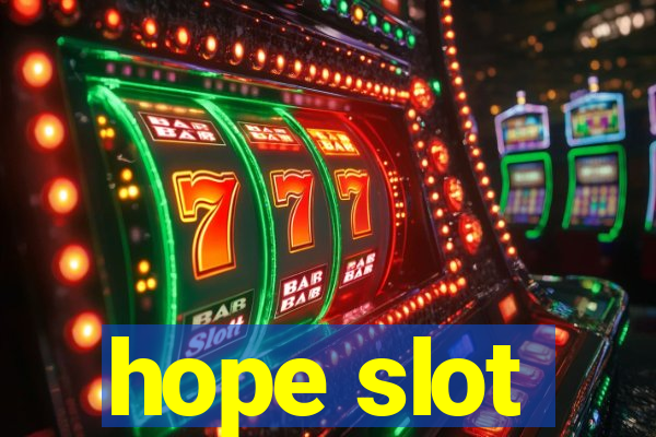 hope slot