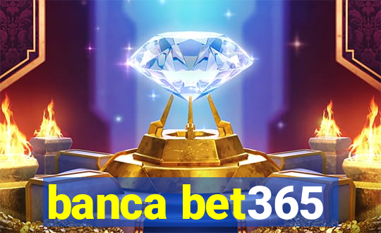 banca bet365