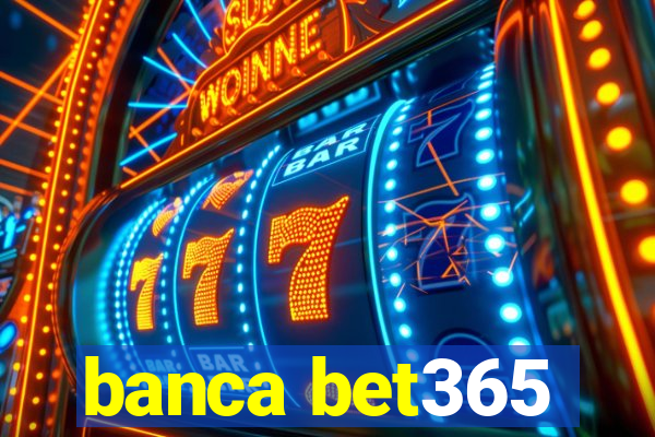 banca bet365