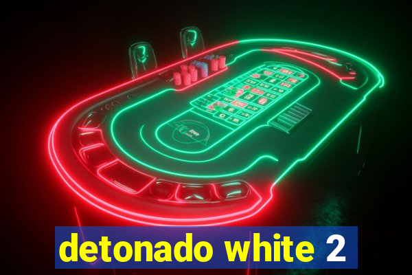 detonado white 2