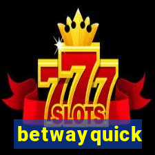 betwayquick