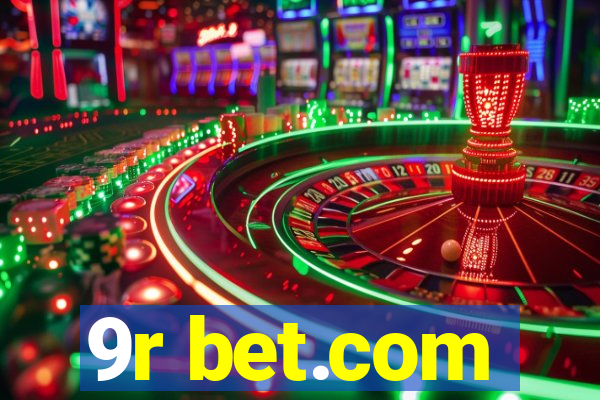 9r bet.com