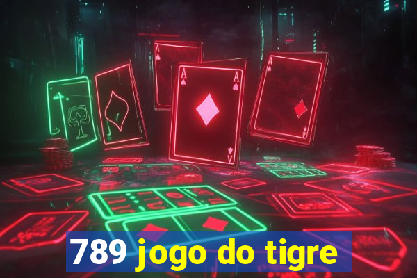 789 jogo do tigre