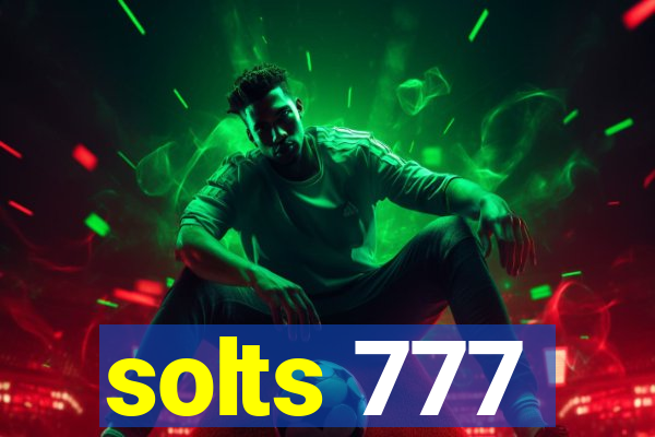 solts 777