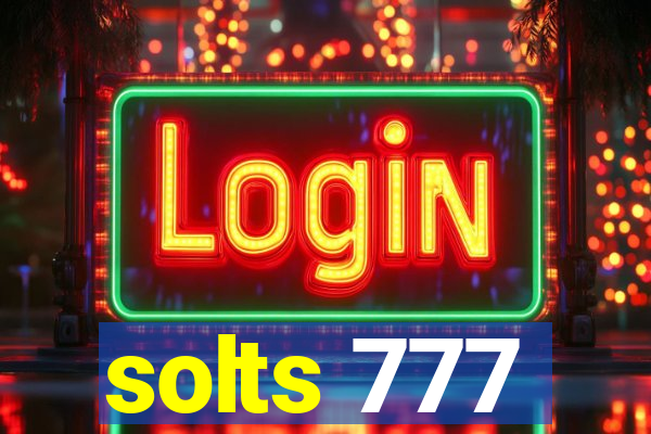 solts 777