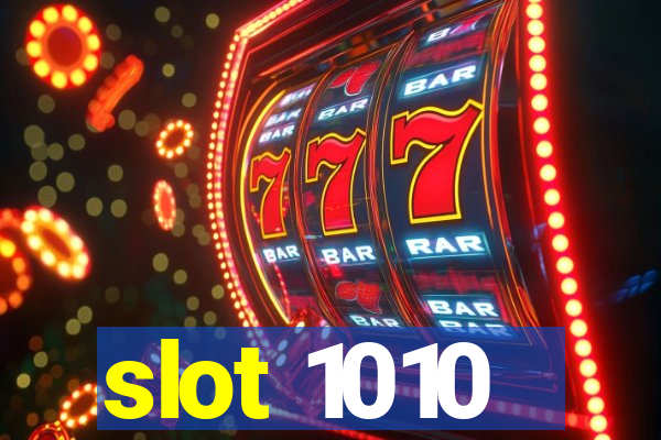 slot 1010