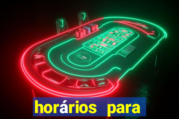 horários para jogar fortune tiger