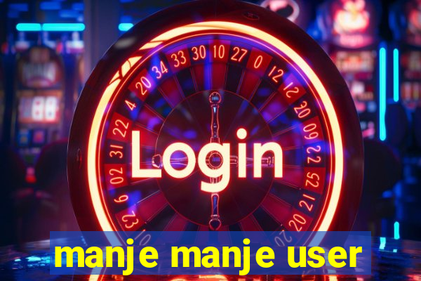 manje manje user