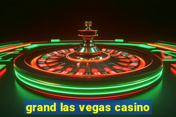 grand las vegas casino