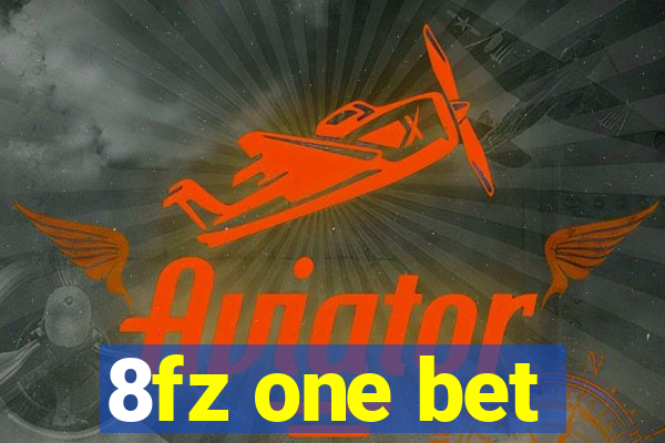 8fz one bet