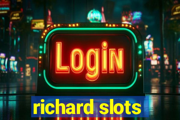 richard slots