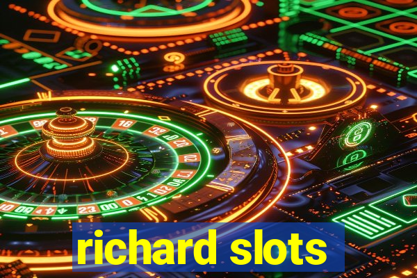 richard slots