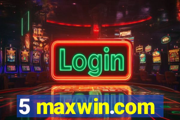 5 maxwin.com