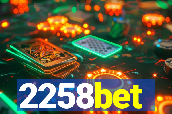 2258bet