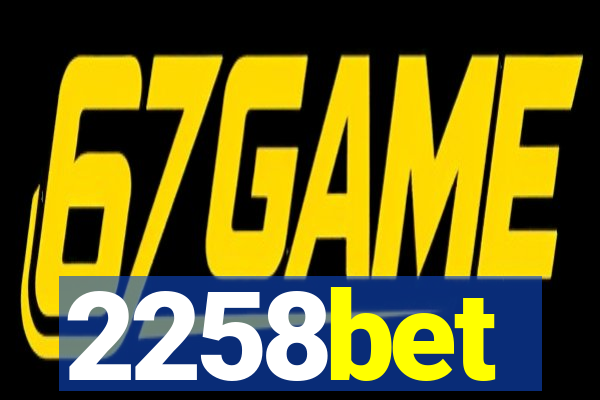 2258bet