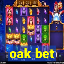 oak bet