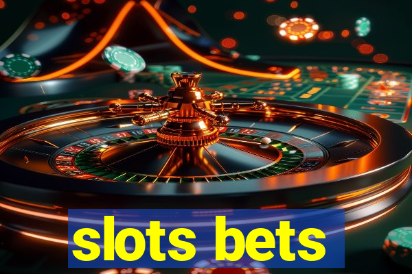 slots bets