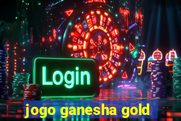 jogo ganesha gold