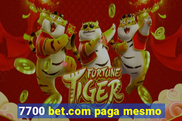 7700 bet.com paga mesmo