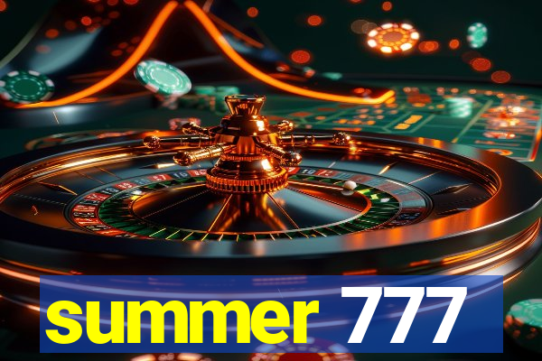 summer 777