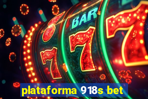 plataforma 918s bet