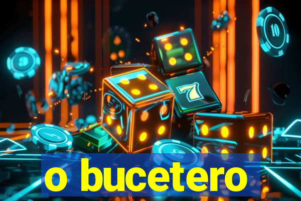 o bucetero