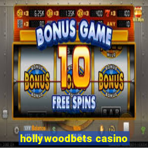 hollywoodbets casino